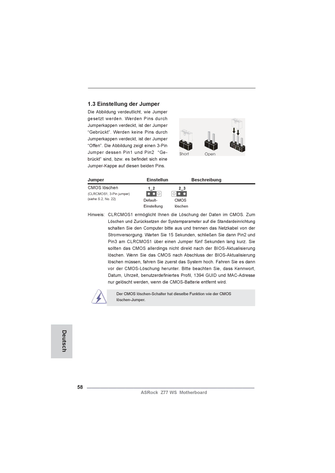 ASRock Z77 WS manual Einstellung der Jumper, Jumper Einstellun Beschreibung, Cmos löschen 