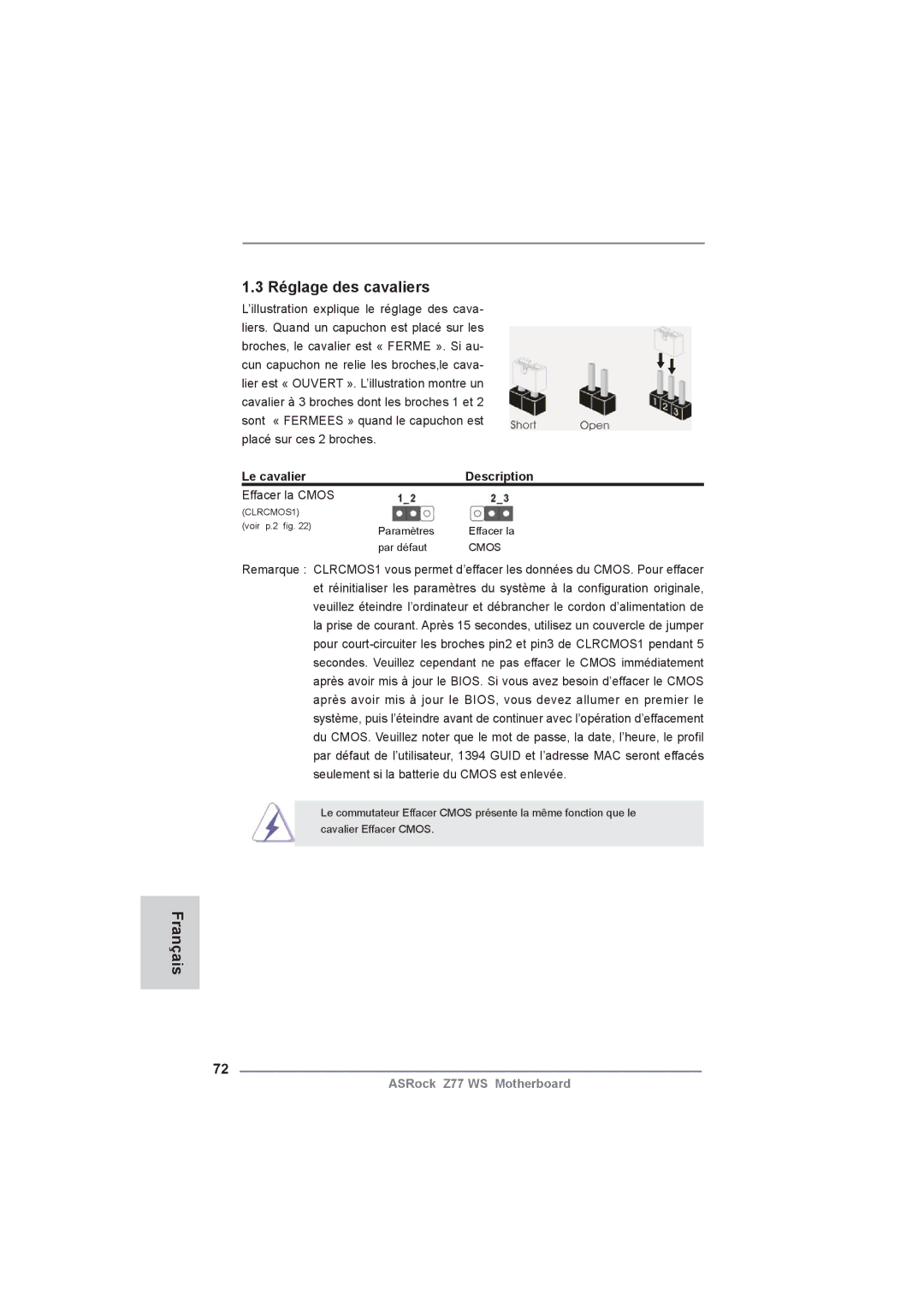 ASRock Z77 WS manual Réglage des cavaliers, Le cavalier Description, Effacer la Cmos 