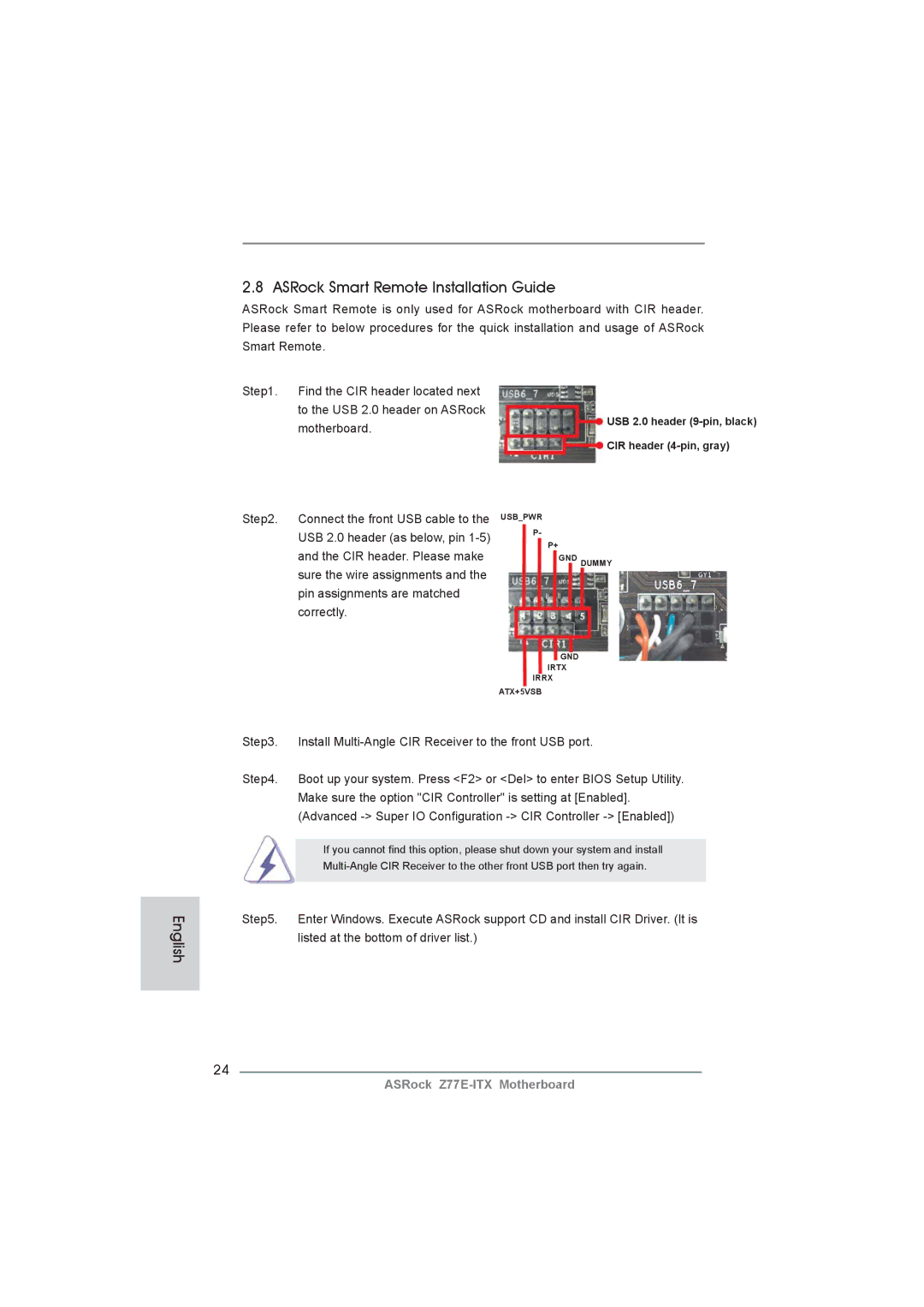 ASRock Z77E-ITX manual ASRock Smart Remote Installation Guide, Install Multi-Angle CIR Receiver to the front USB port 