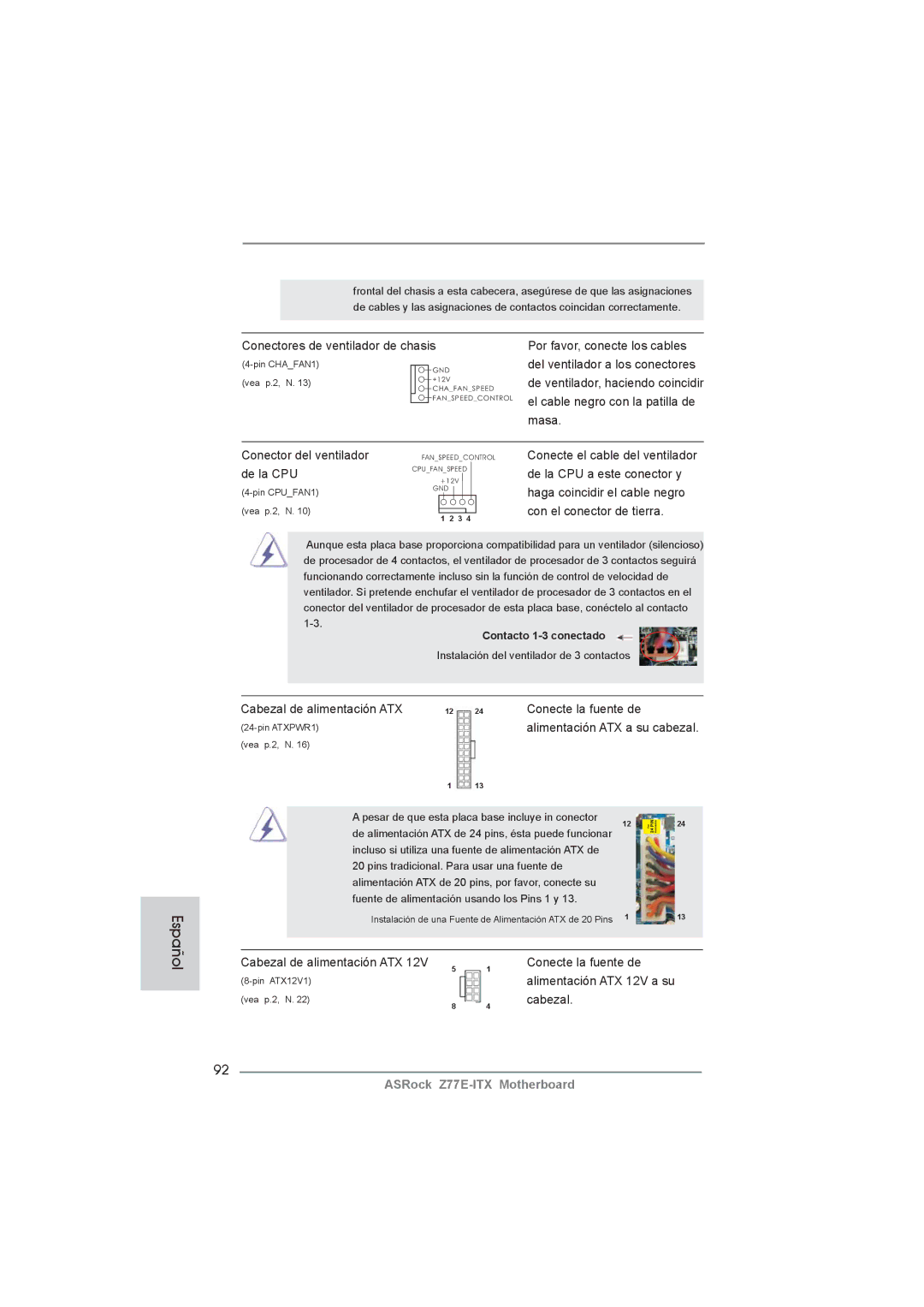 ASRock Z77E-ITX manual Cabezal de alimentación ATX Conecte la fuente de 