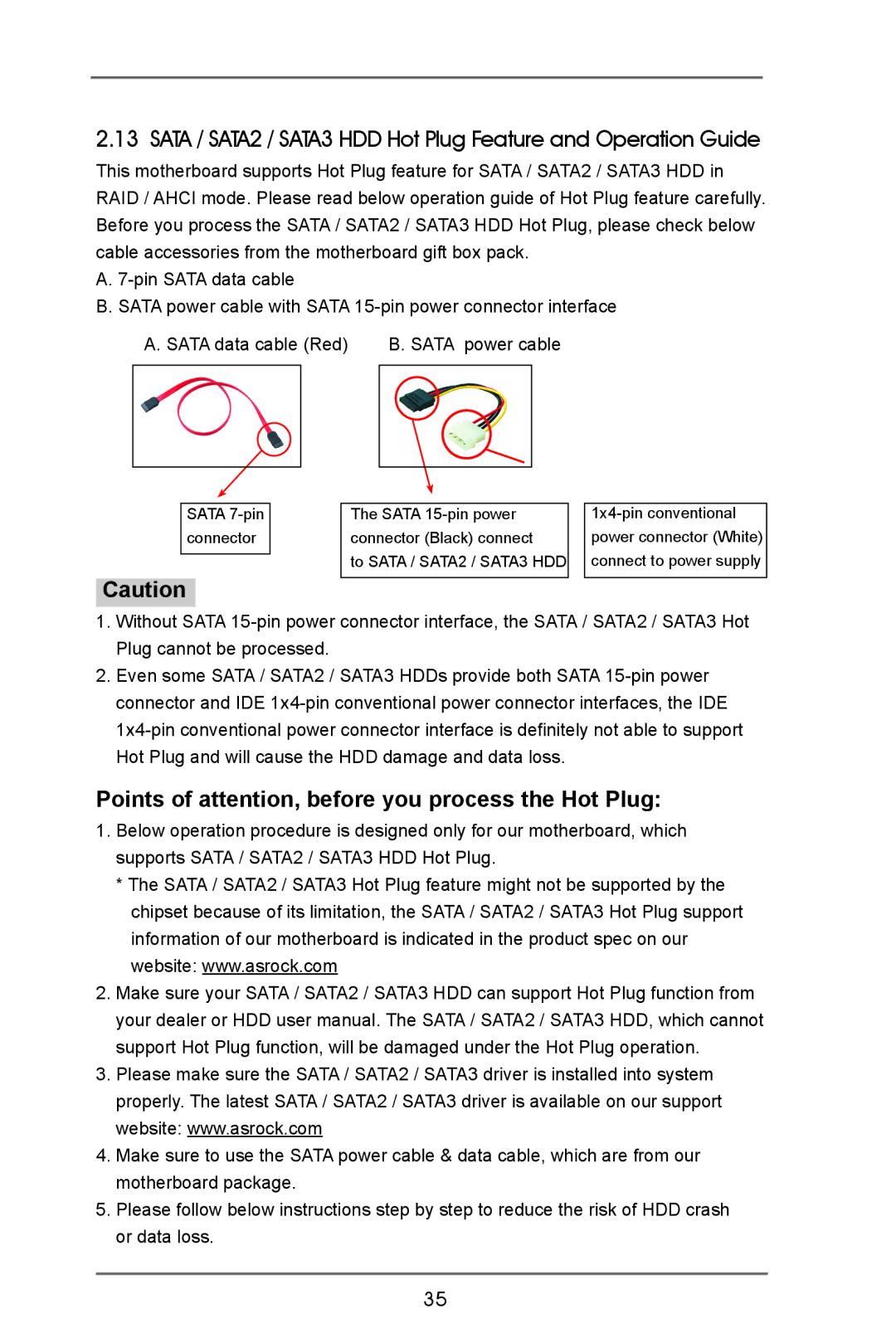 ASRock Z77E-ITX manual Points of attention, before you process the Hot Plug 