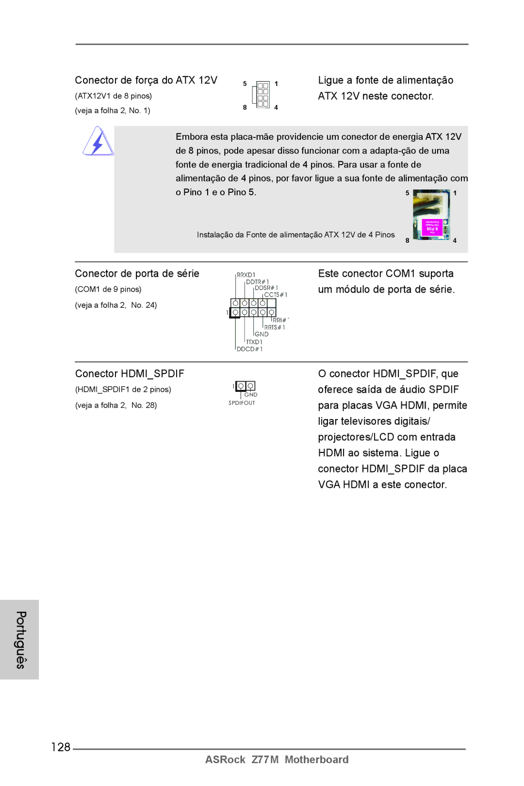 ASRock Z77M manual 128, Ligue a fonte de alimentação ATX 12V neste conector, Um módulo de porta de série, Pino 1 e o Pino 
