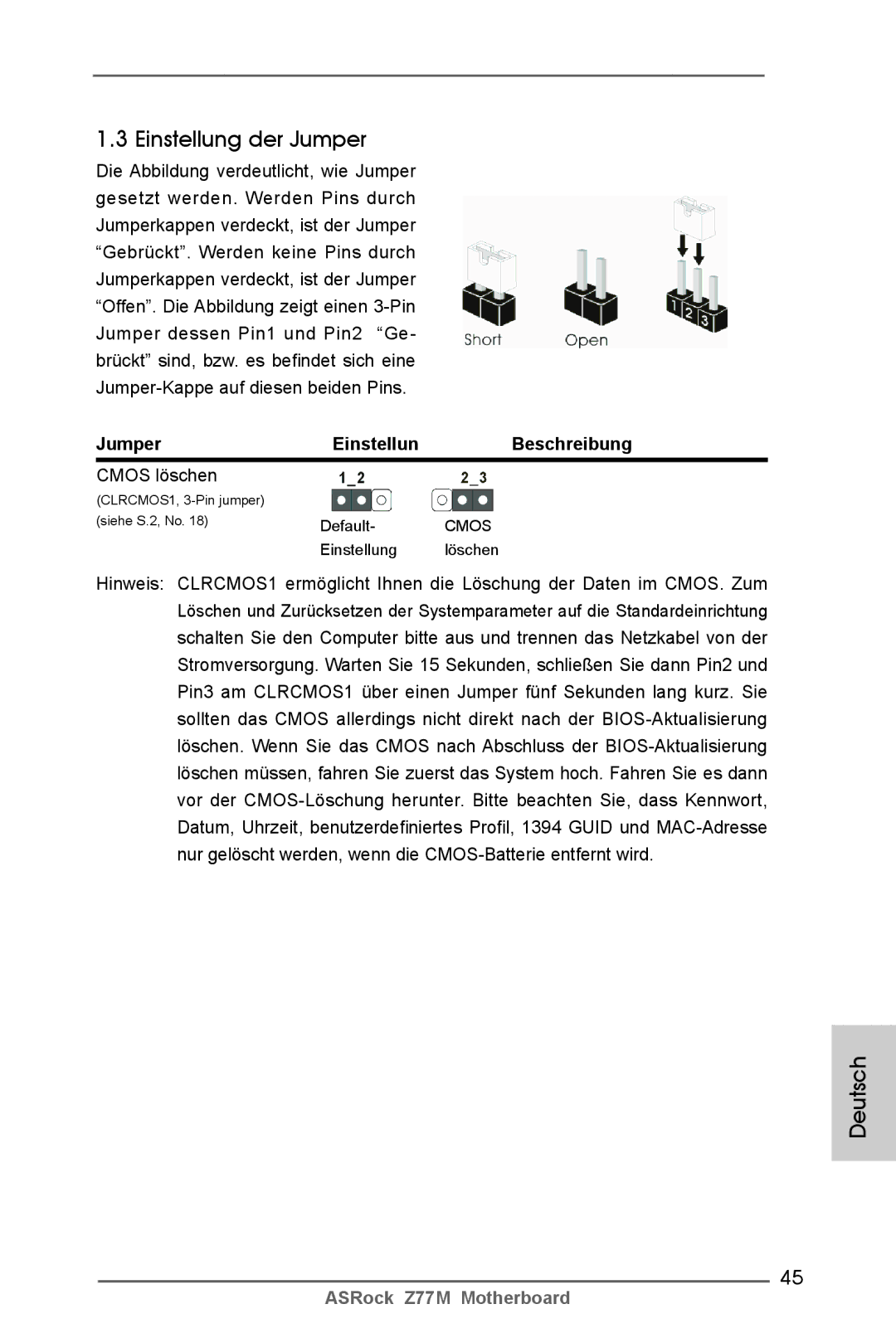 ASRock Z77M manual Einstellung der Jumper, Jumper Einstellun Beschreibung, Cmos löschen 