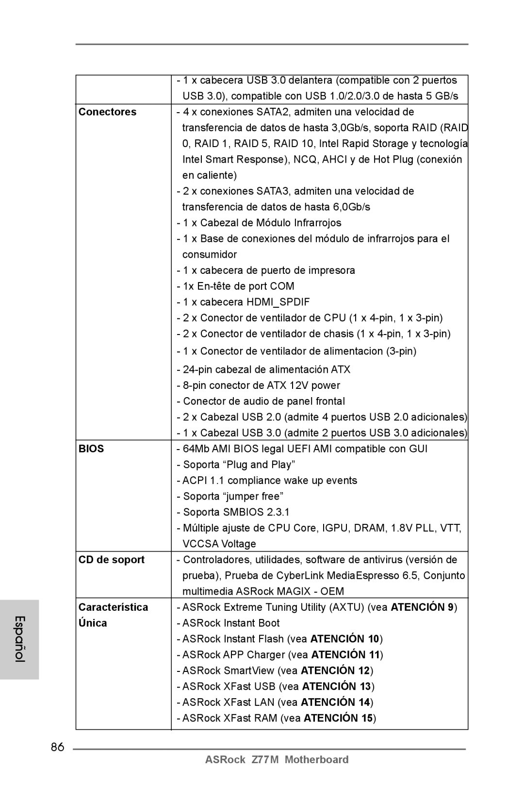 ASRock Z77M manual Conectores, CD de soport, Característica, Única 