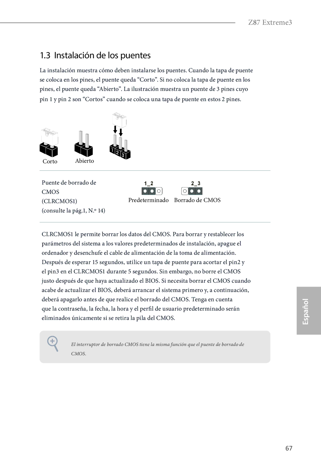 ASRock Z87 Extreme3 manual Instalación de los puentes, Corto, Puente de borrado de, Predeterminado Borrado de Cmos 