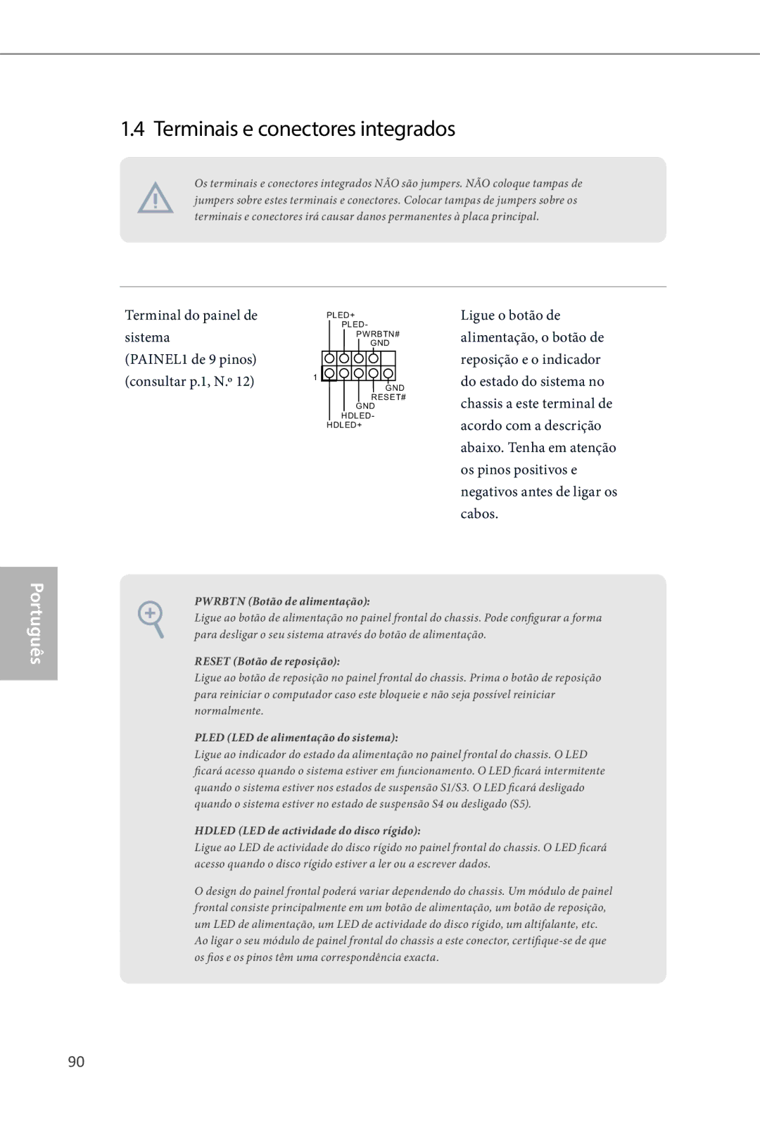 ASRock Z87 Extreme3 manual Terminais e conectores integrados, Pwrbtn Botão de alimentação, Reset Botão de reposição 