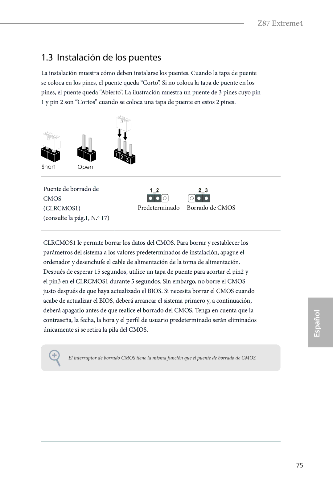 ASRock Z87 Extreme4 manual Instalación de los puentes, Puente de borrado de, Predeterminado Borrado de Cmos 