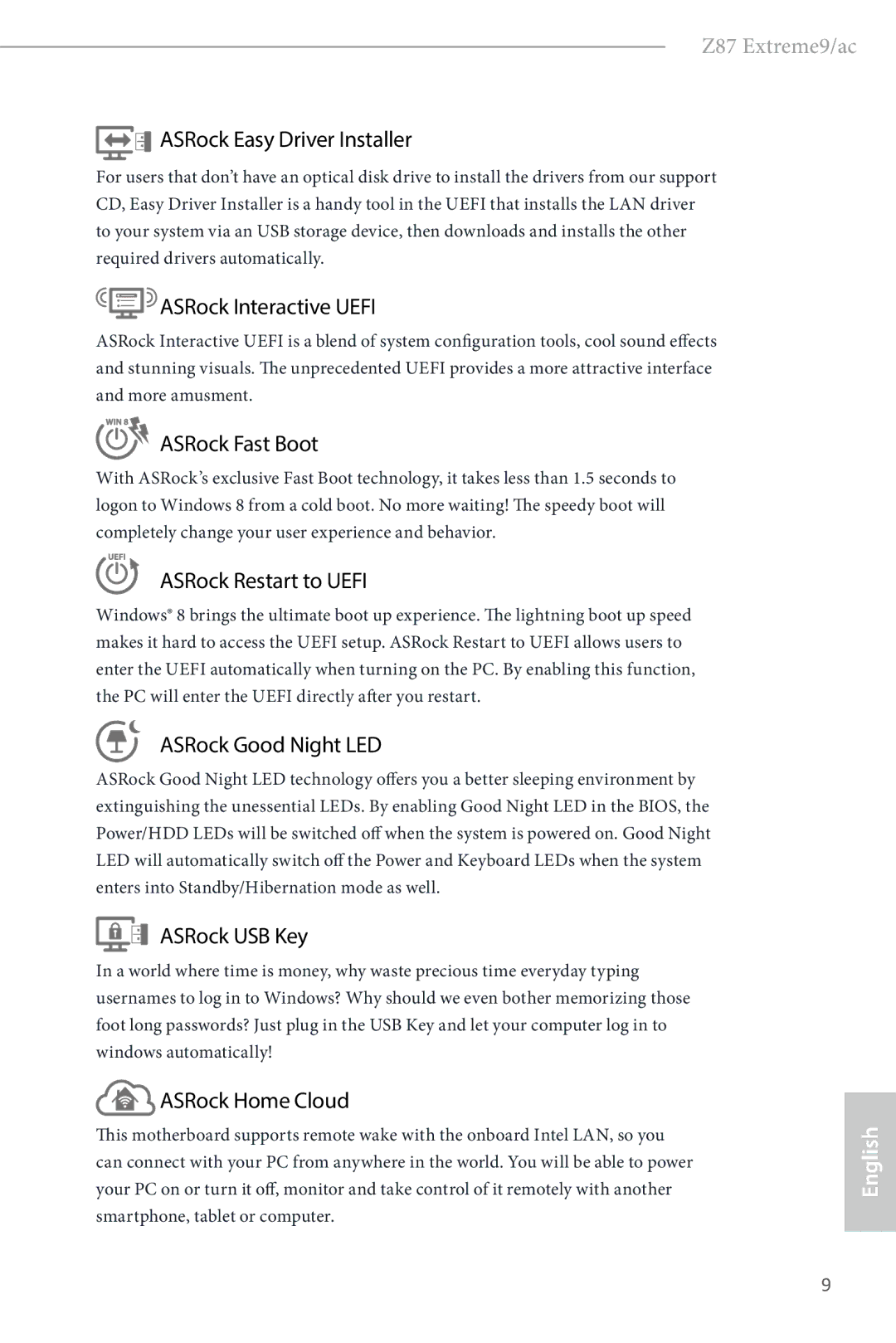 ASRock Z87 Extreme9/ac ASRock Easy Driver Installer, ASRock Interactive Uefi, ASRock Fast Boot, ASRock Restart to Uefi 