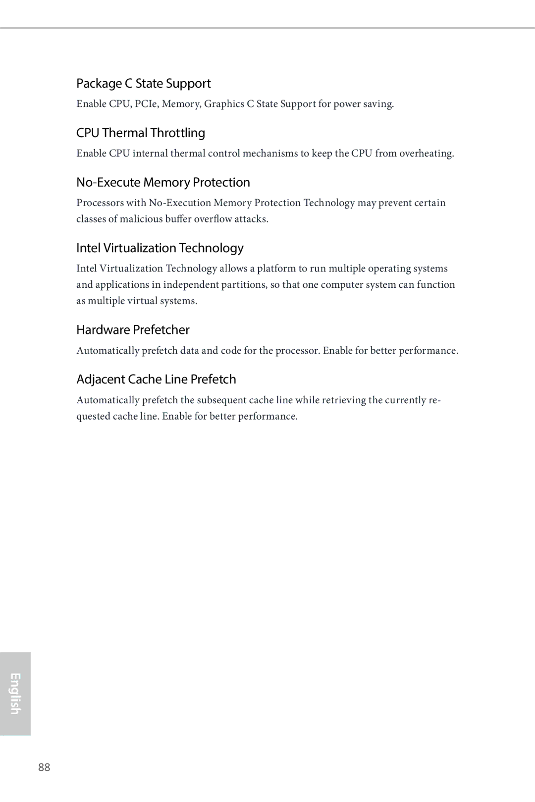 ASRock Z87 Extreme9/ac Package C State Support, CPU Thermal Throttling, No-Execute Memory Protection, Hardware Prefetcher 