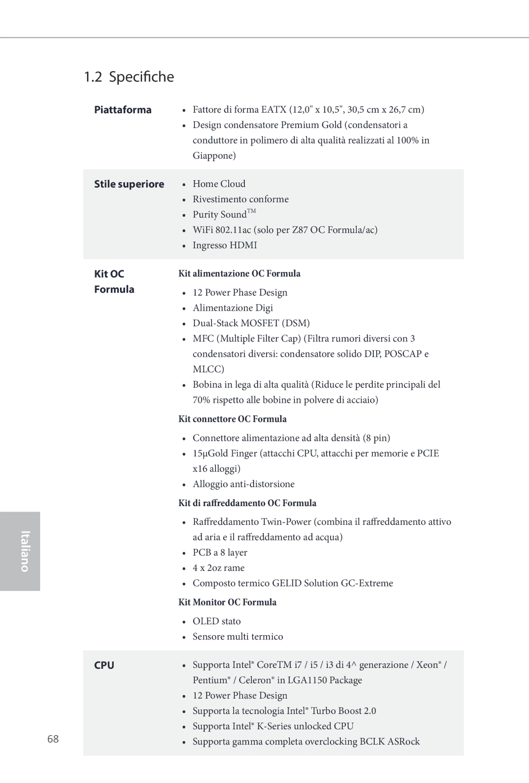 ASRock Z87 OC Formula manual Specifiche, Piattaforma, Stile superiore Kit OC Formula 