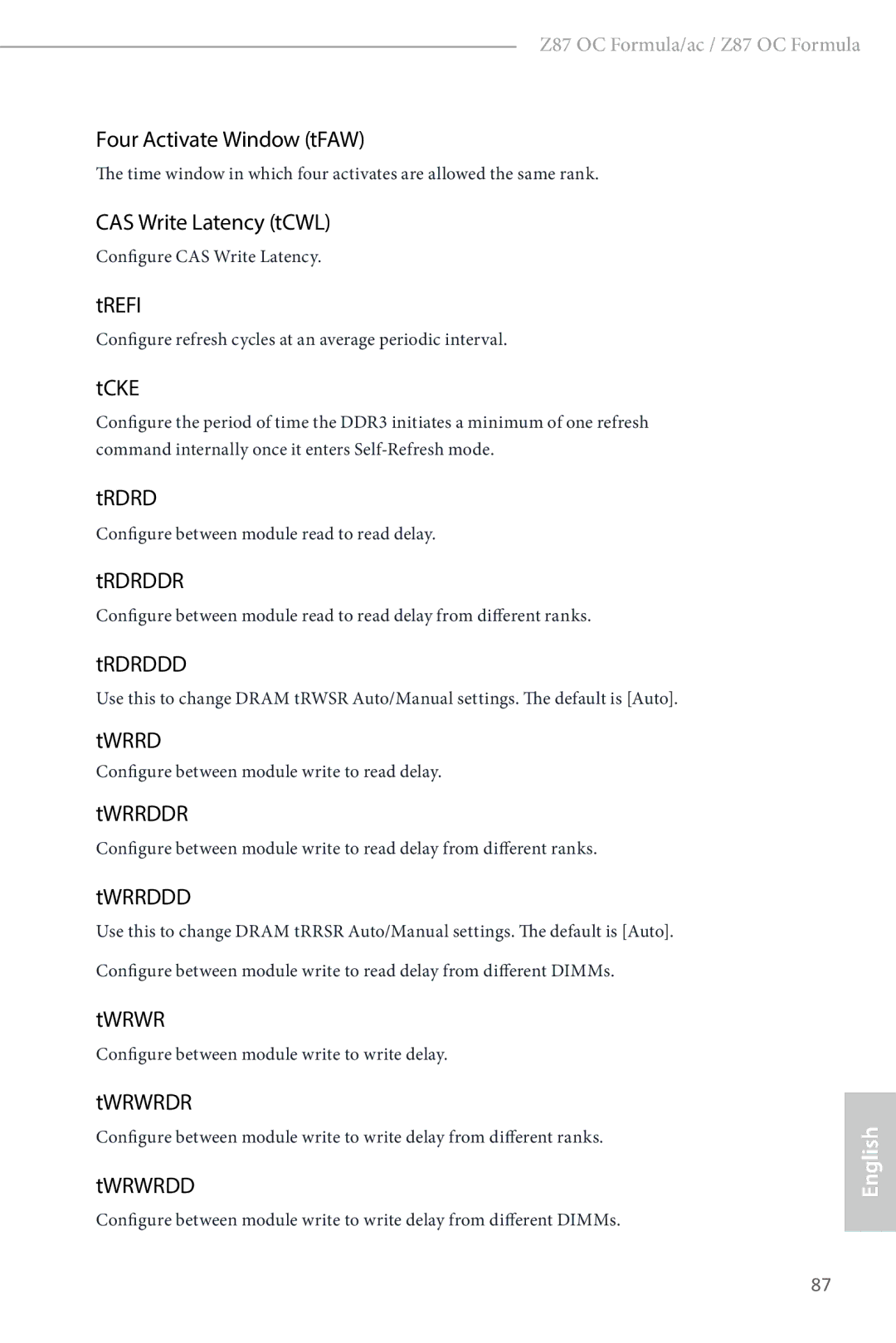 ASRock Z87 OC Formula Four Activate Window tFAW, CAS Write Latency tCWL, Trefi, Tcke, Trdrddr, Trdrddd, Twrrddr 