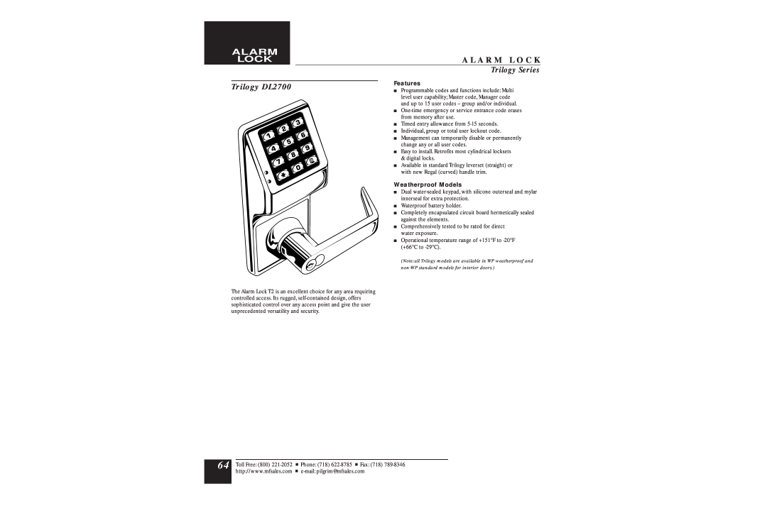 Assa manual Alarm Lock, Trilogy DL2700, A L A R M L O C K, Trilogy Series, Features, Weatherproof Models 
