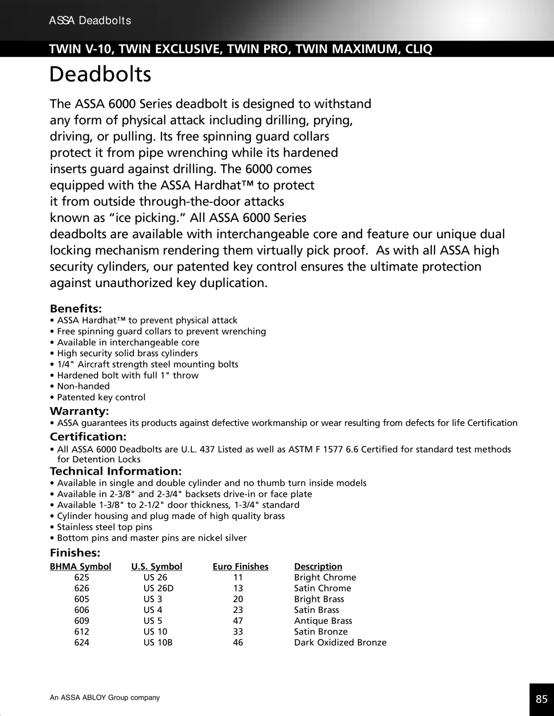 Assa high security lock technical manual Deadbolts, Benefits 