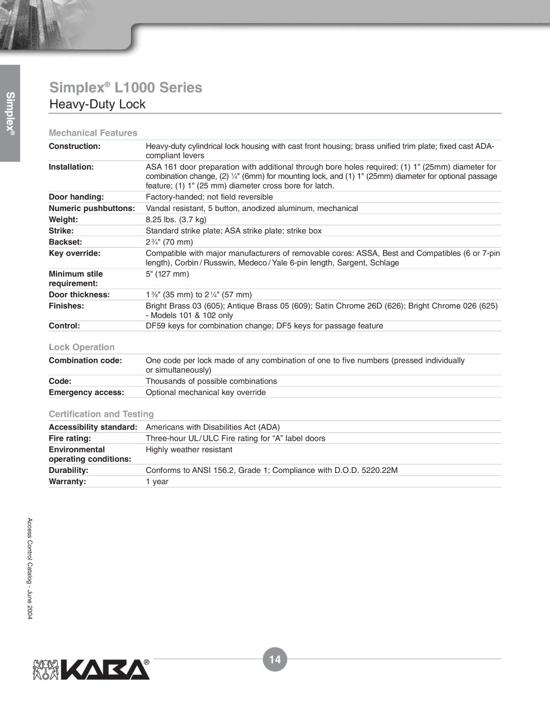 Assa Mechanical Pushbutton Locks manual Simplex L1000 Series, Requirement Door thickness 