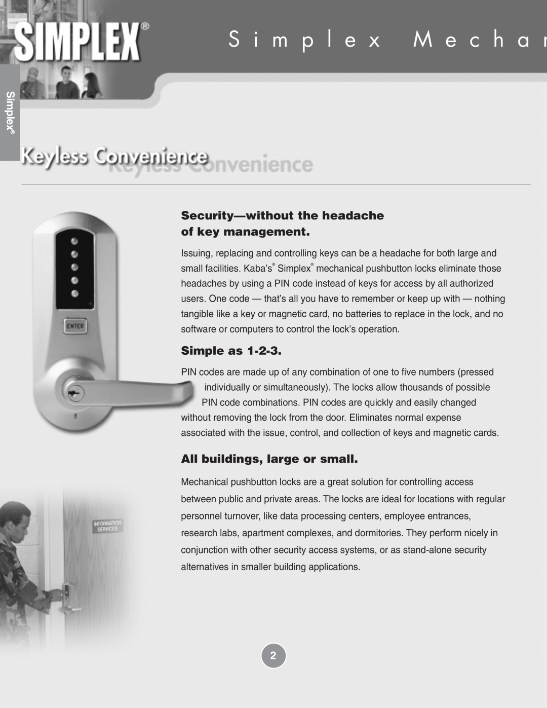 Assa Mechanical Pushbutton Locks S i m p l e x M e c h a n, Security-without the headache of key management, Simple as 