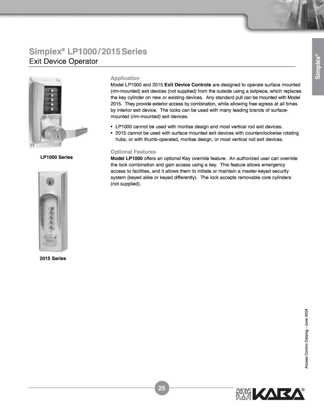 Assa Mechanical Pushbutton Locks manual Simplex LP1000 / 2015 Series, Exit Device Operator, Application, Optional Features 