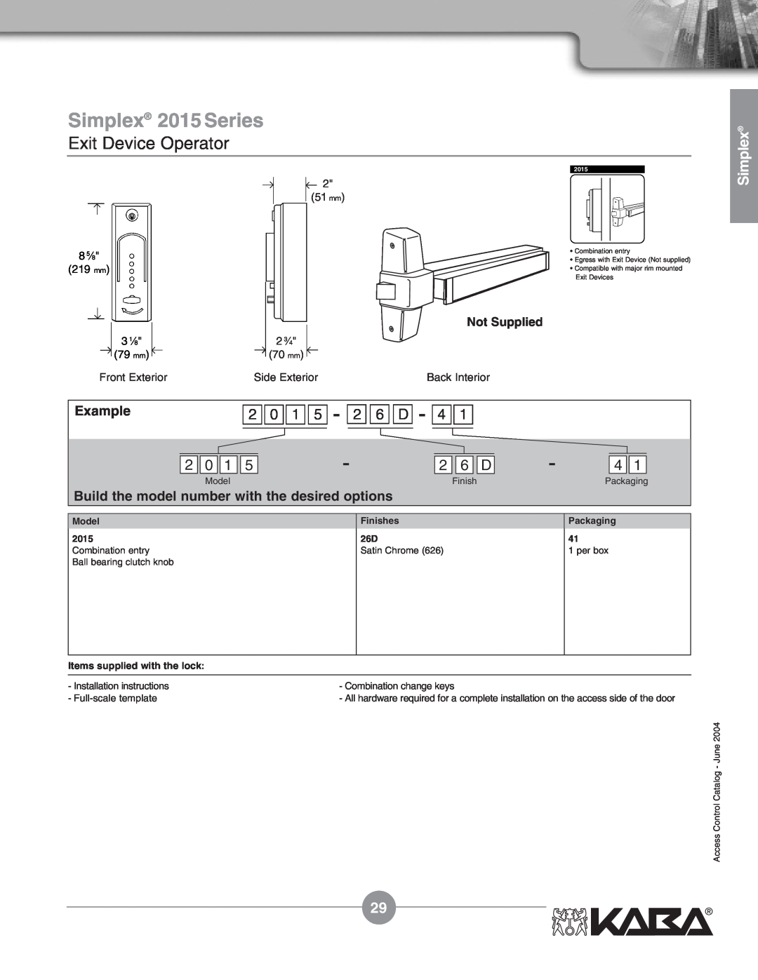Assa Mechanical Pushbutton Locks manual 2 0 1, Simplex 2015 Series, Exit Device Operator, 2 6 D, Example, Not Supplied 