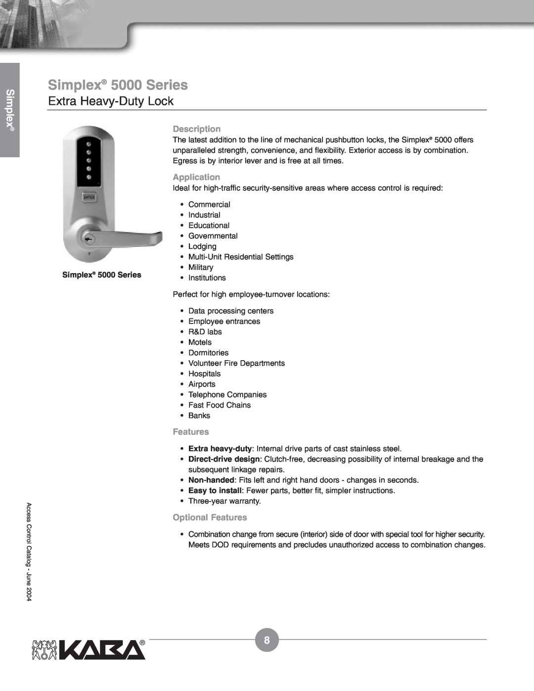 Assa Mechanical Pushbutton Locks manual Simplex 5000 Series, Extra Heavy-Duty Lock, Description, Application, Features 