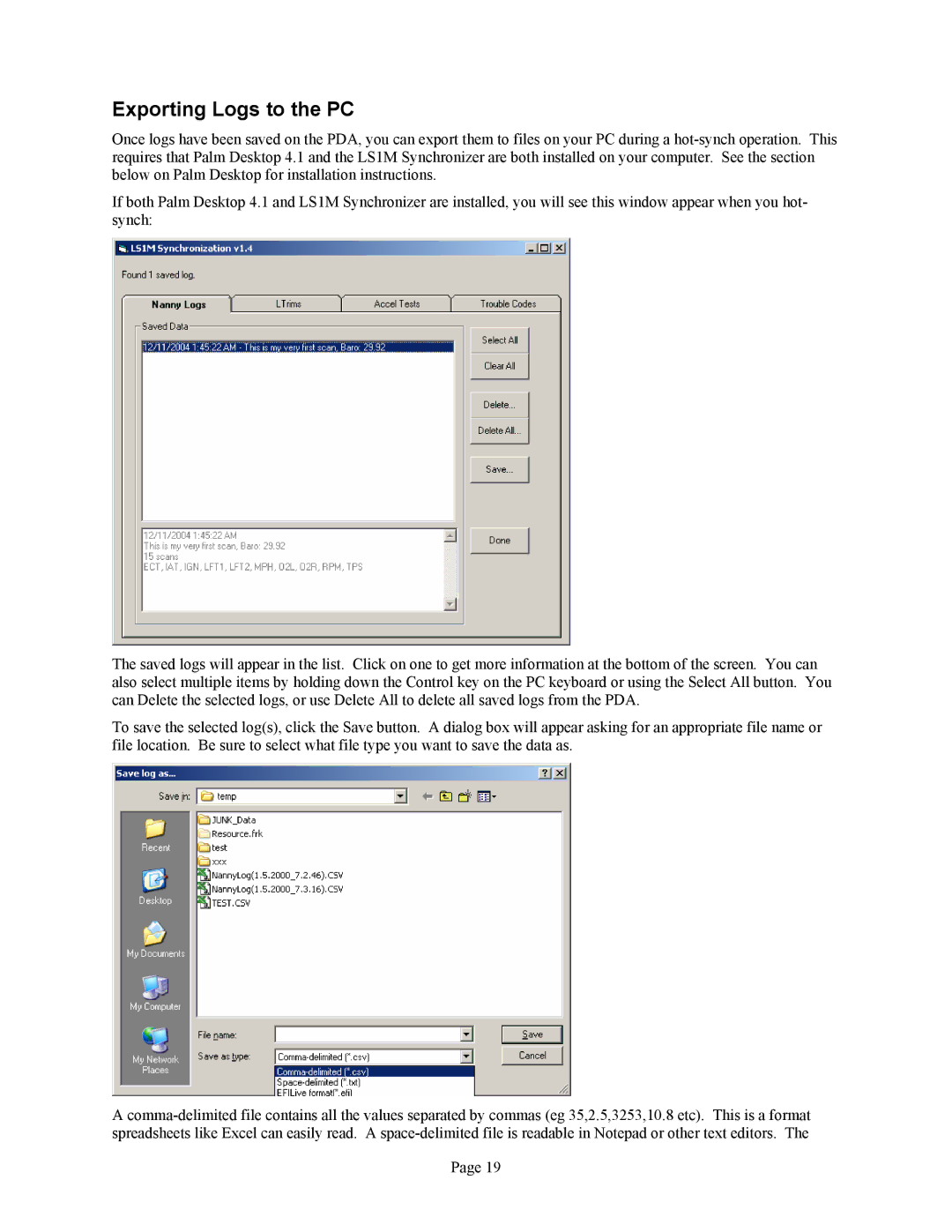 Associated Equipment GM LS1, GM L67, GM L36 manual Exporting Logs to the PC 