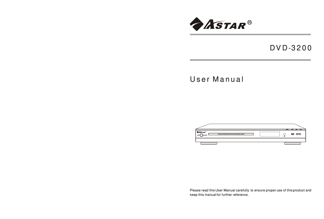 Astar electronic manual DVD-3200 User Manual, keep this manual for further reference 
