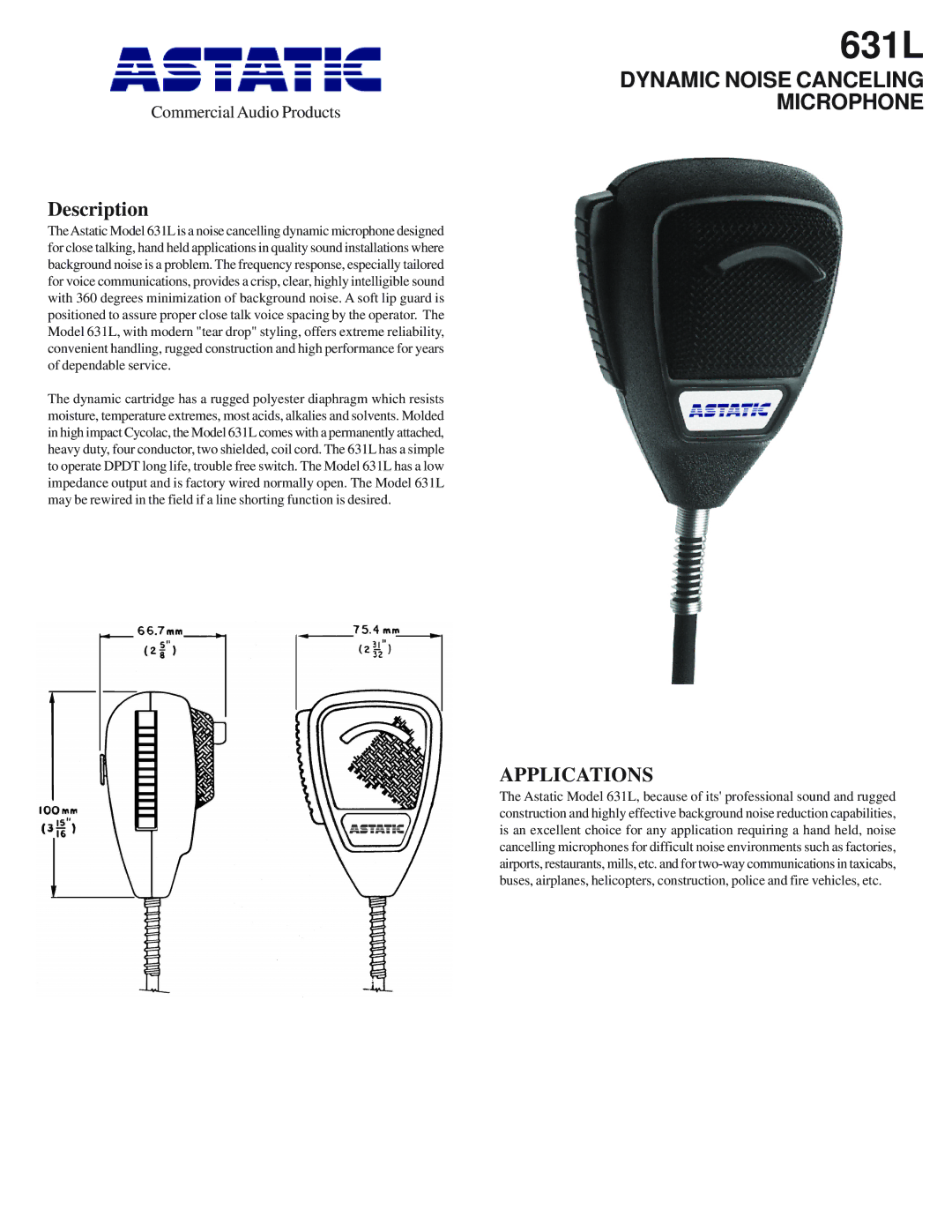 Astatic 631L manual Dynamic Noise Canceling Microphone, Description, Applications 