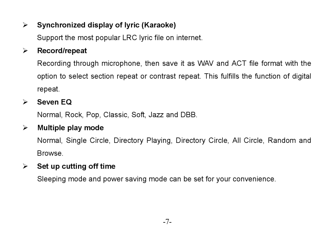 Astone Holdings Pty Digital Audio Box specifications ¾ Seven EQ, ¾ Multiple play mode, ¾ Set up cutting off time 