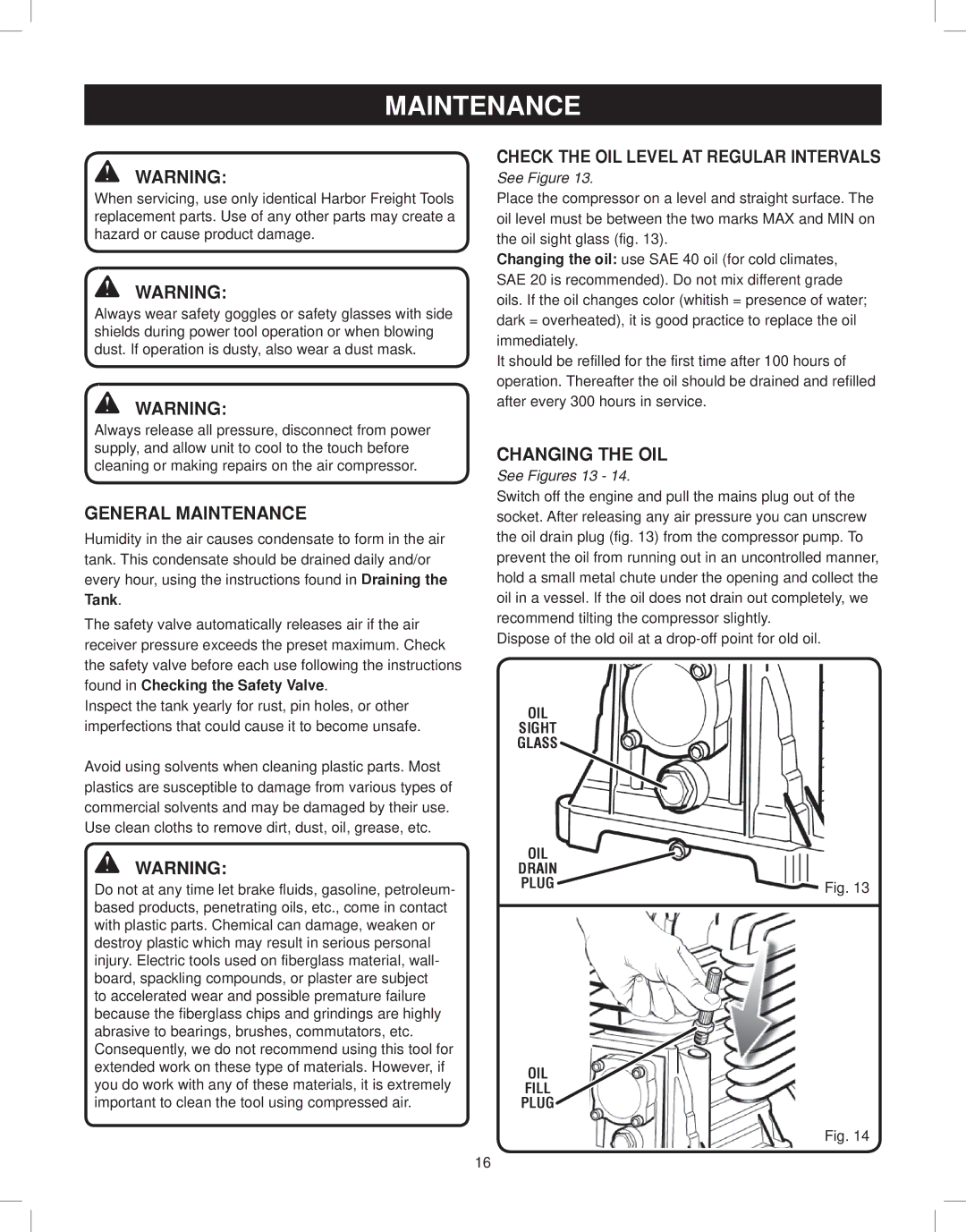 Astro Pneumatic 68127 General Maintenance, Check the OIL Level AT Regular Intervals, Changing the OIL, See Figures 13 