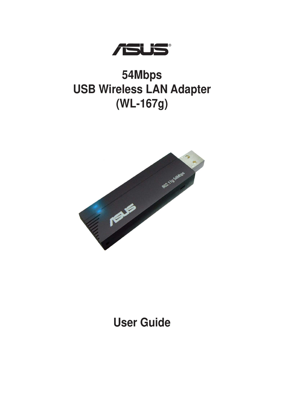 Asus manual 54Mbps USB Wireless LAN Adapter WL-167g User Guide 