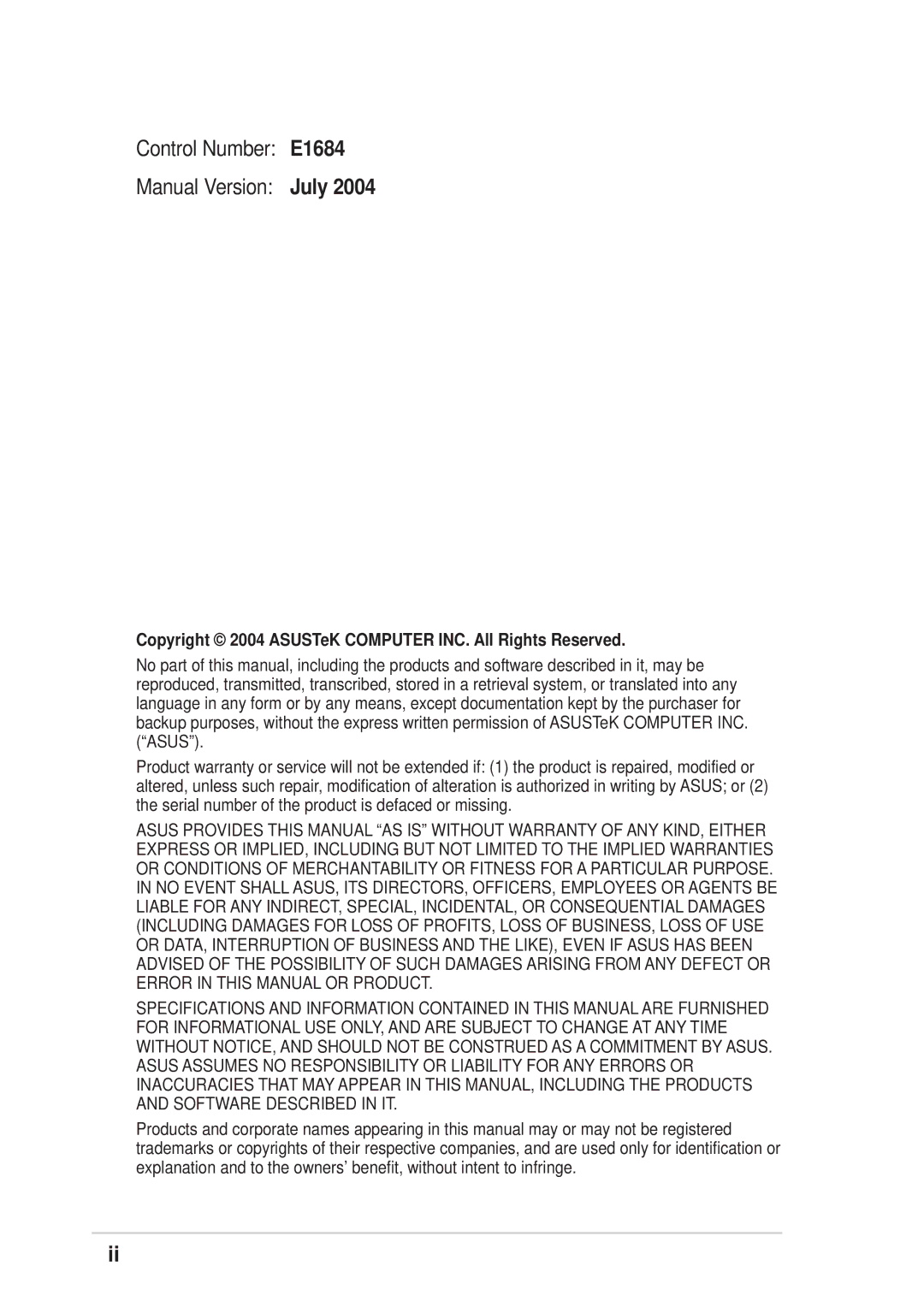 Asus 54Mbps manual Control Number E1684 Manual Version July, Copyright 2004 ASUSTeK Computer INC. All Rights Reserved 