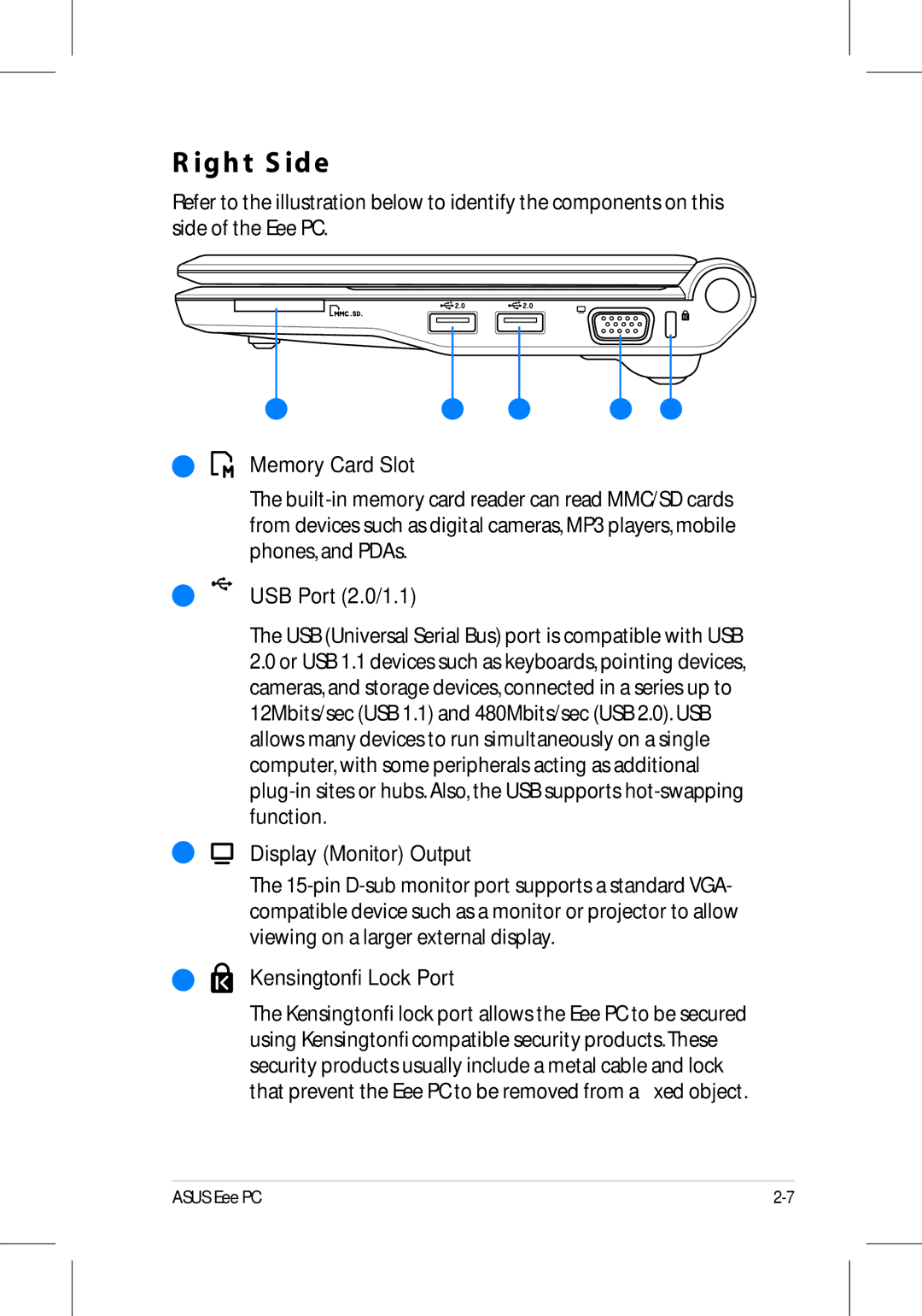 Asus 701SD manual Right Side, Memory Card Slot, USB Port 2.0/1.1, Display Monitor Output, Kensington Lock Port 