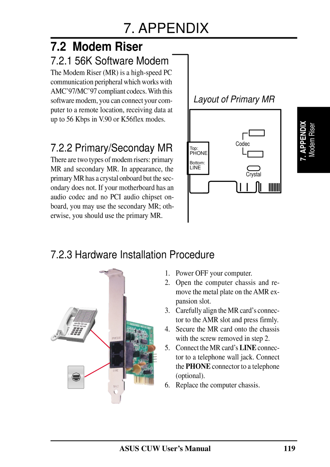 Asus 810 Modem Riser, 1 56K Software Modem, Primary/Seconday MR, Hardware Installation Procedure, Layout of Primary MR 