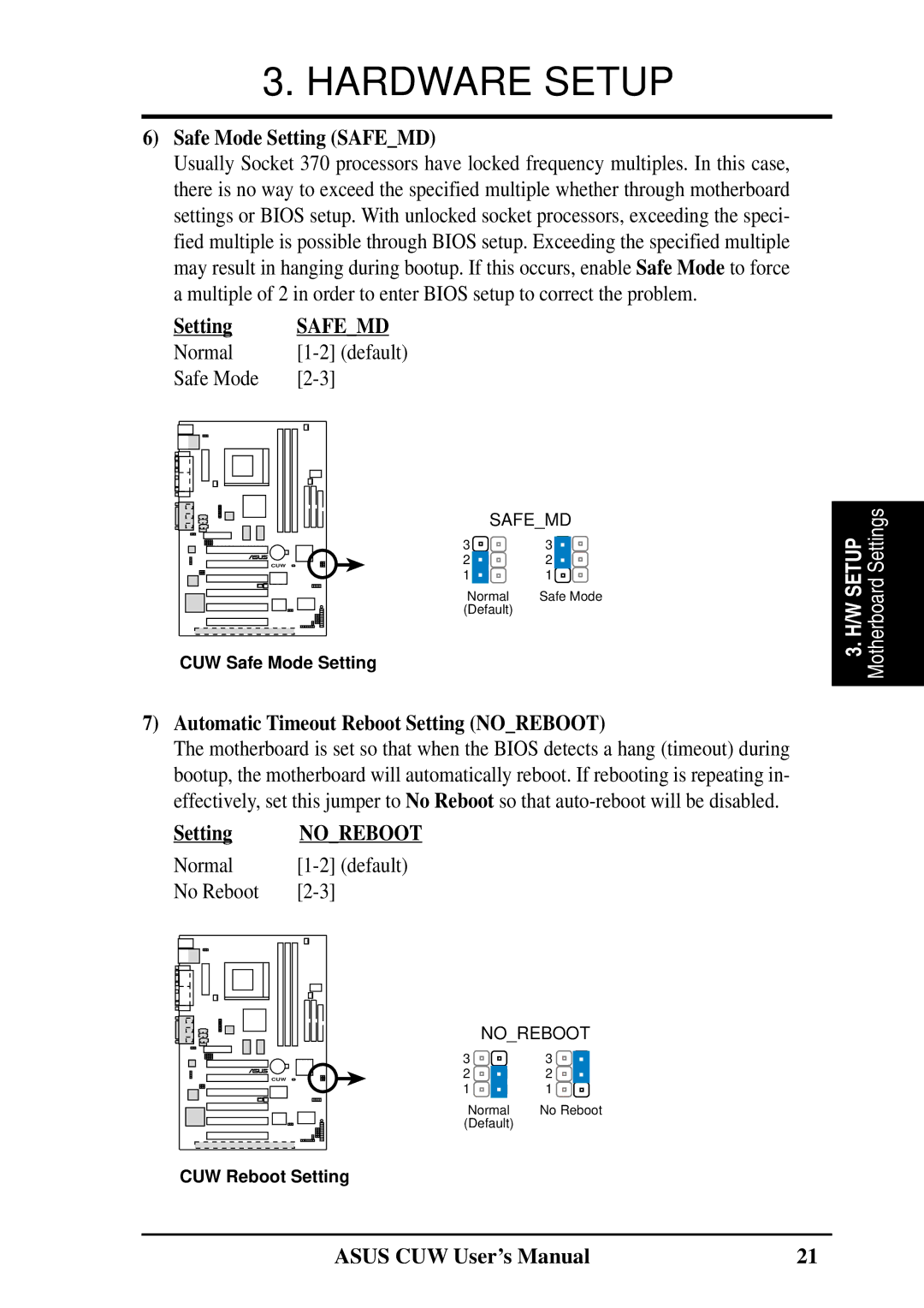 Asus 810 user manual Safe Mode Setting Safemd, Automatic Timeout Reboot Setting Noreboot 