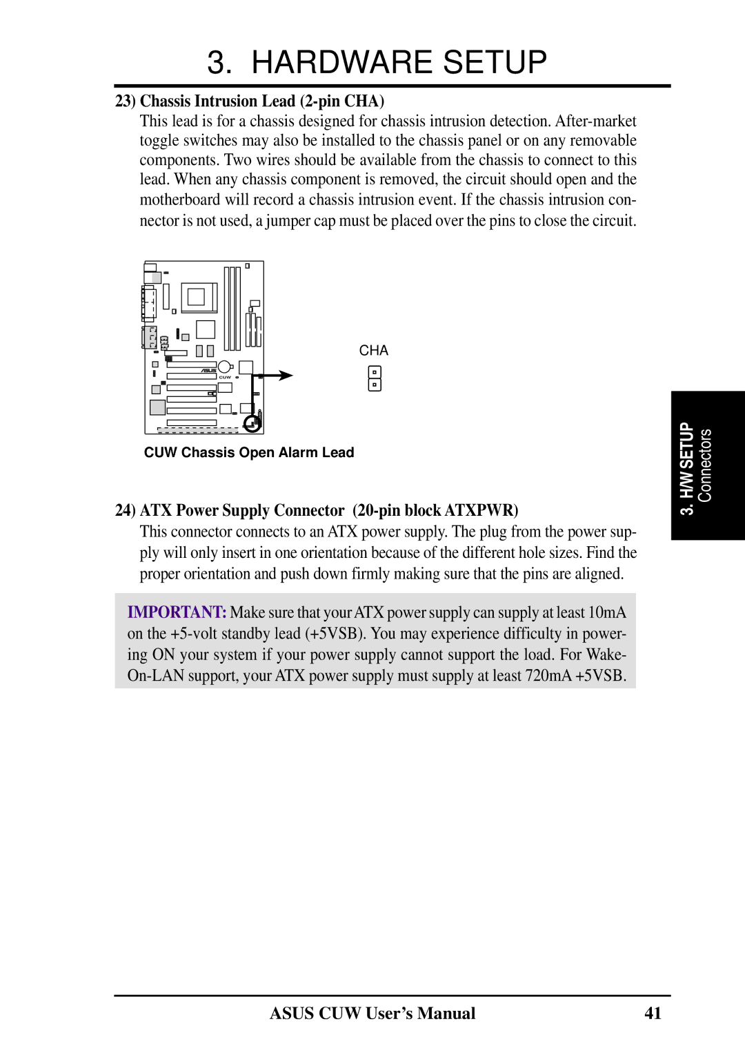 Asus 810 user manual Chassis Intrusion Lead 2-pin CHA, ATX Power Supply Connector 20-pin block Atxpwr 