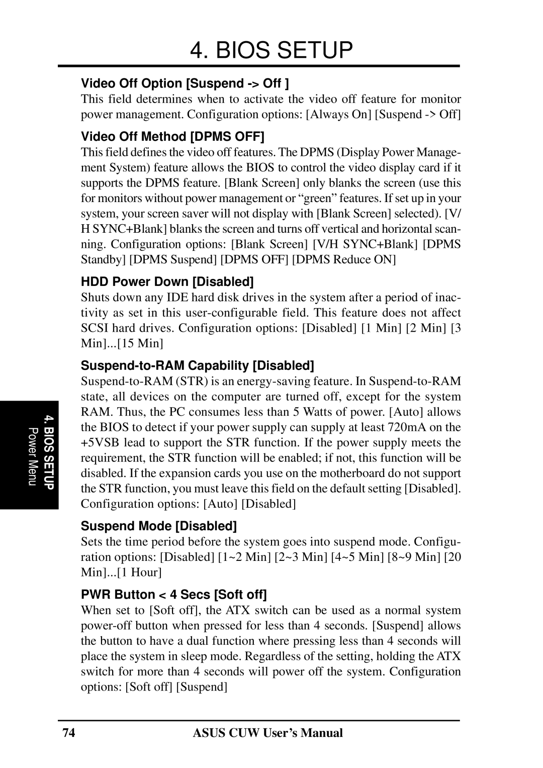 Asus 810 Video Off Option Suspend Off, Video Off Method Dpms OFF, HDD Power Down Disabled, Suspend Mode Disabled 