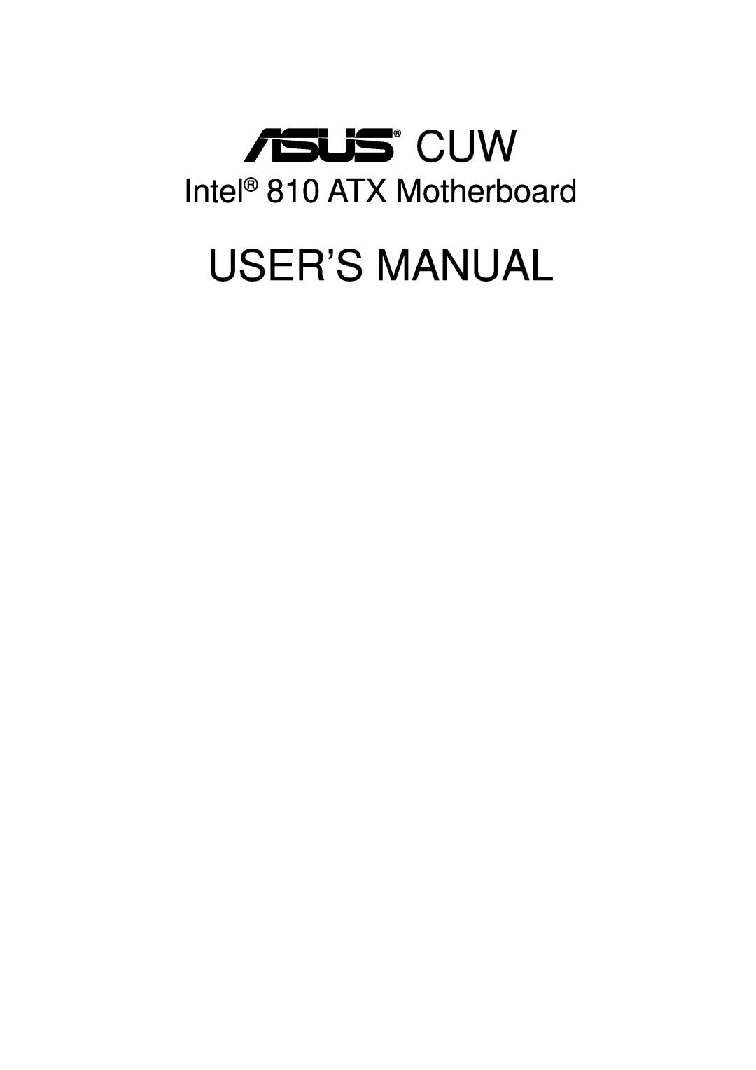 Asus user manual Intel 810 ATX Motherboard, User’S Manual 