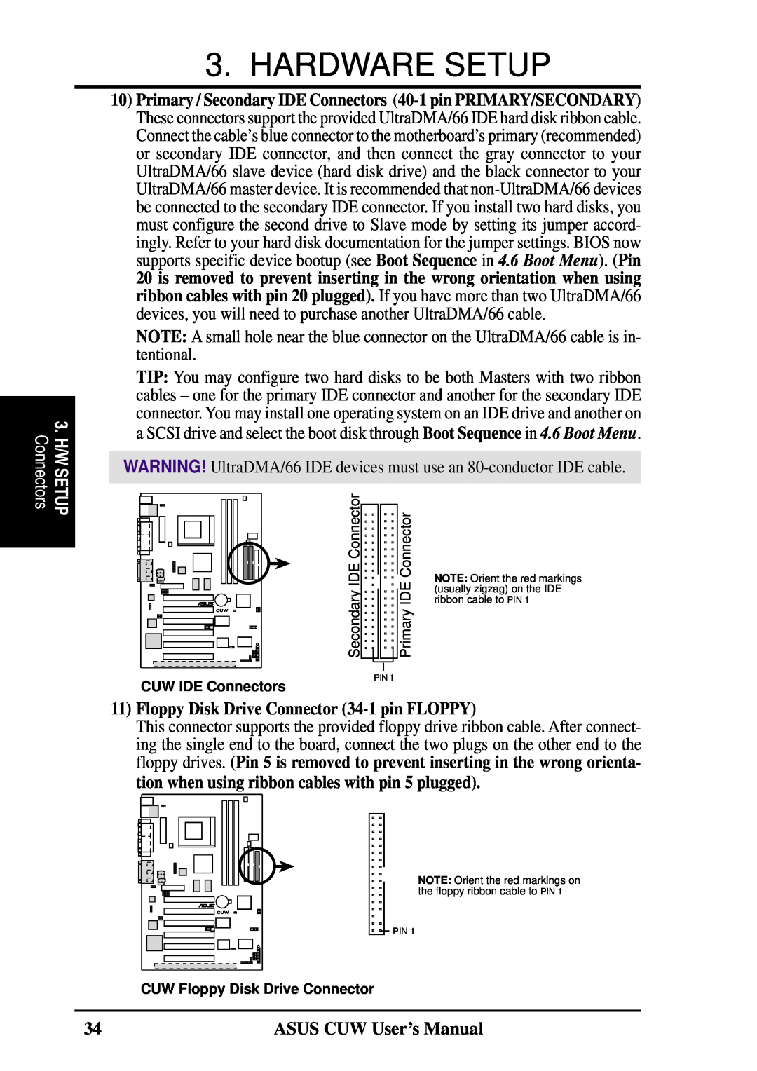 Asus 810 user manual Floppy Disk Drive Connector 34-1 pin FLOPPY, Hardware Setup, ASUS CUW User’s Manual 