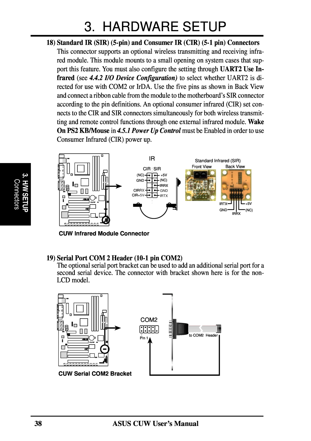 Asus 810 Serial Port COM 2 Header 10-1 pin COM2, Hardware Setup, ASUS CUW User’s Manual, CUW Infrared Module Connector 