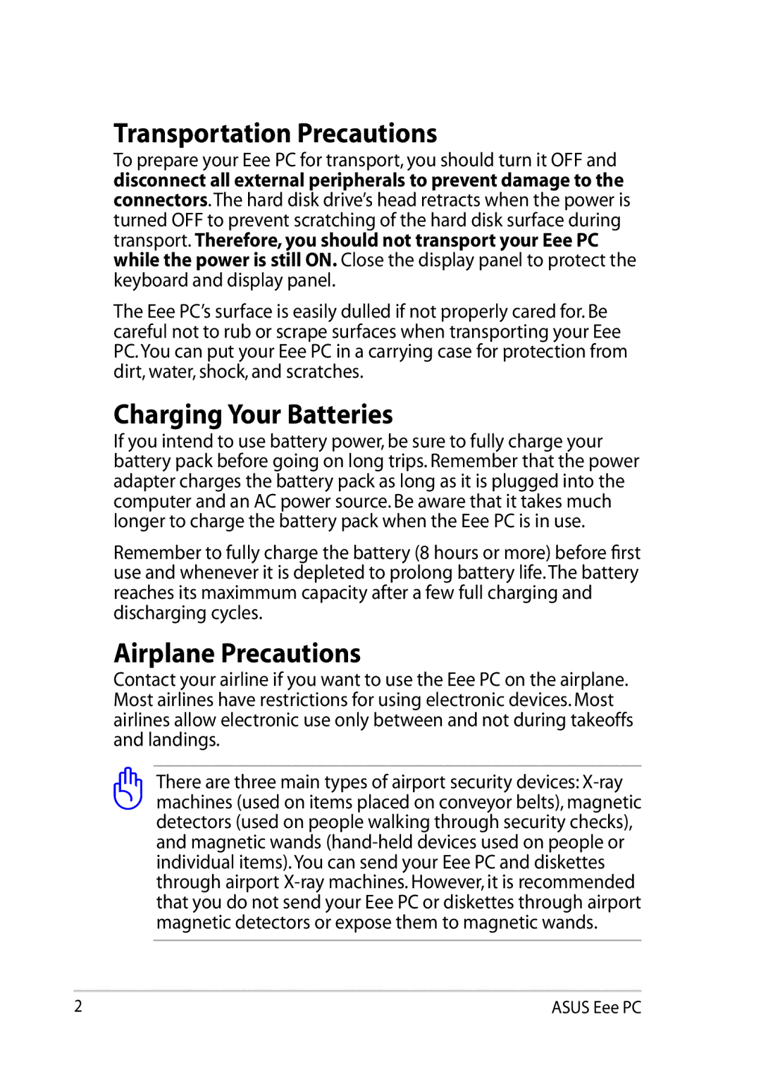 Asus 900AX user manual Transportation Precautions, Charging Your Batteries, Airplane Precautions 