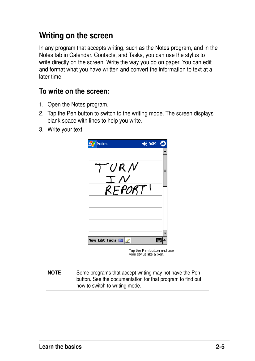 Asus A600 user manual Writing on the screen, To write on the screen 