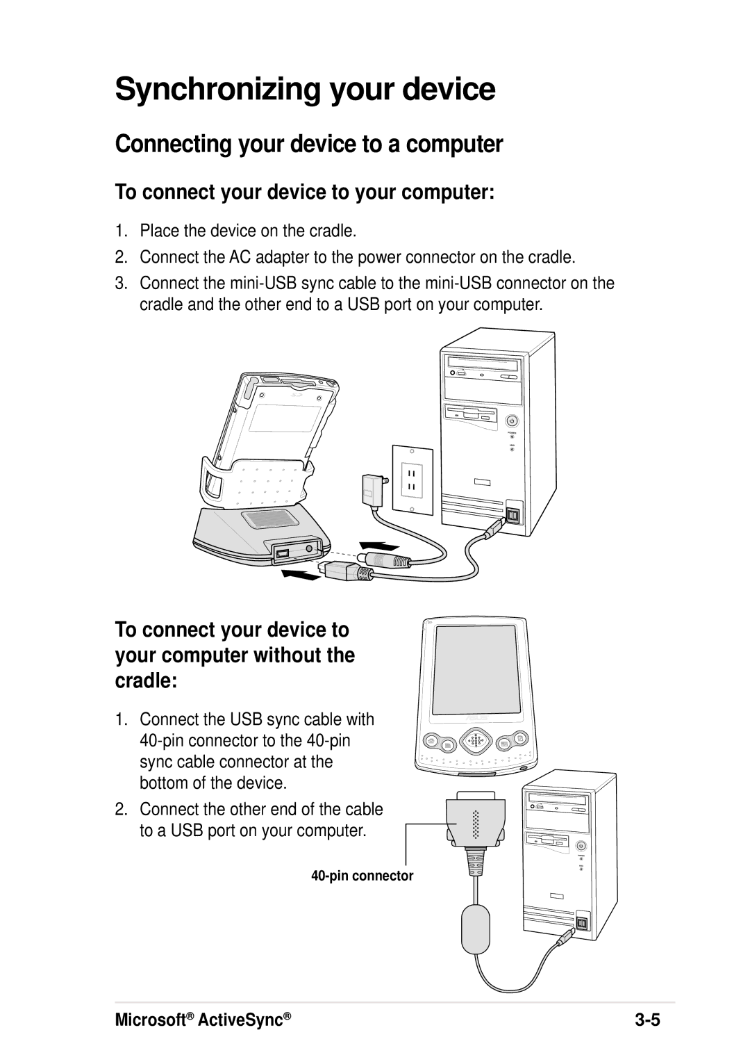 Asus A600 Synchronizing your device, Connecting your device to a computer, To connect your device to your computer 