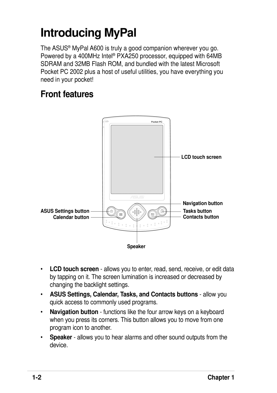 Asus A600 user manual Introducing MyPal, Front features 