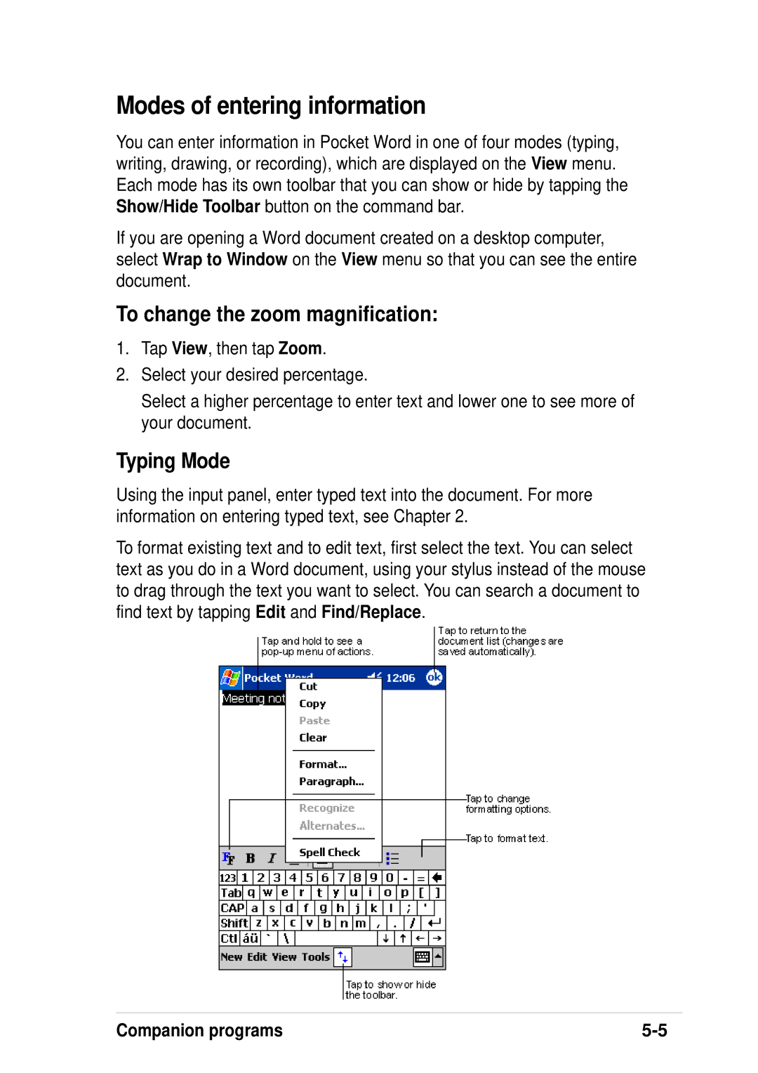 Asus A600 user manual Modes of entering information, To change the zoom magnification, Typing Mode 