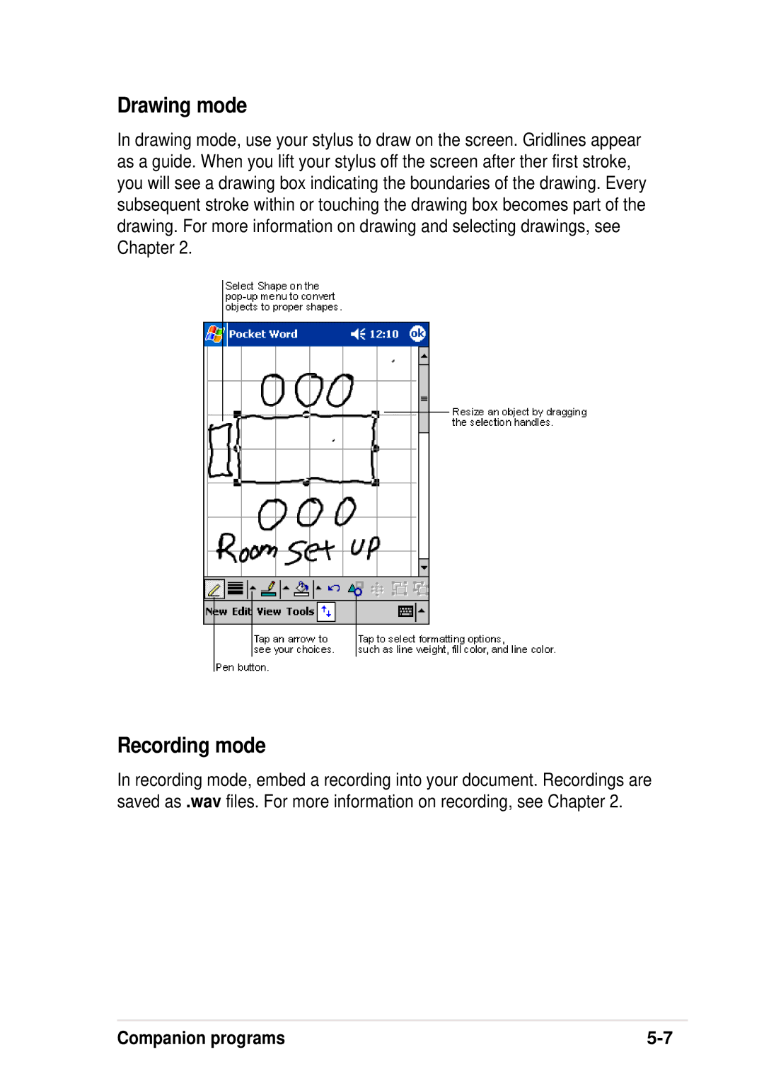 Asus A600 user manual Drawing mode, Recording mode 