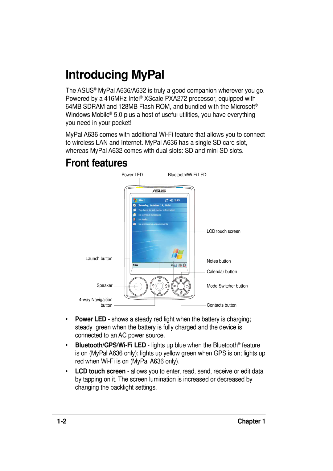 Asus A636, 632 manual Introducing MyPal, Front features 