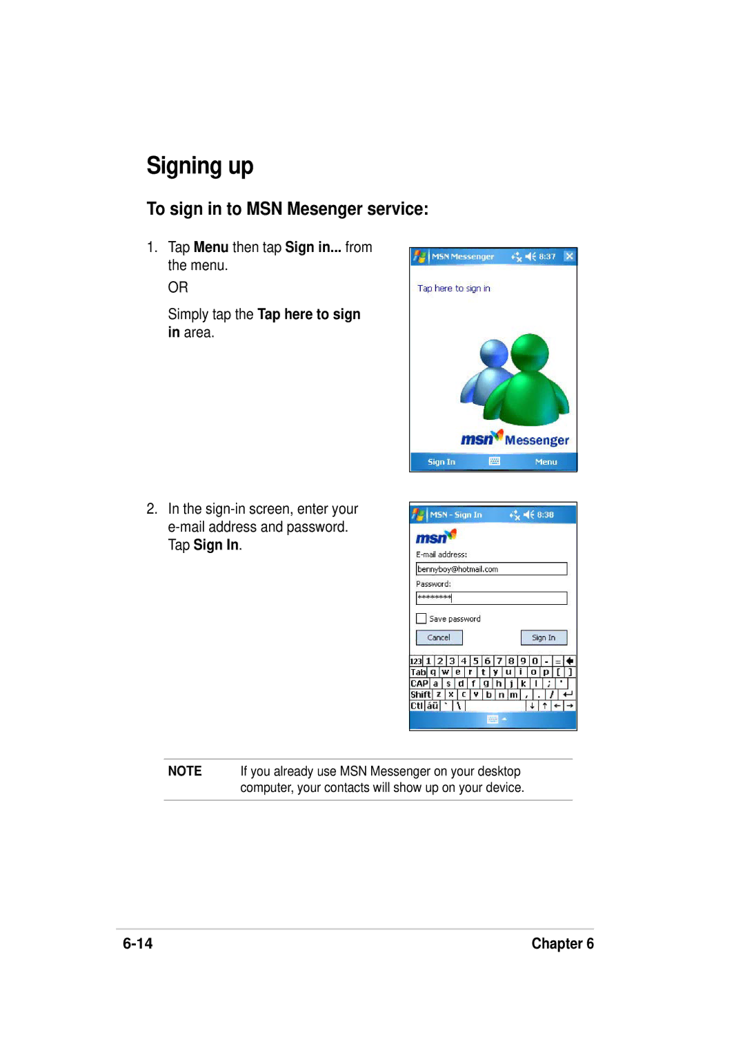 Asus A636, 632 manual Signing up, To sign in to MSN Mesenger service 