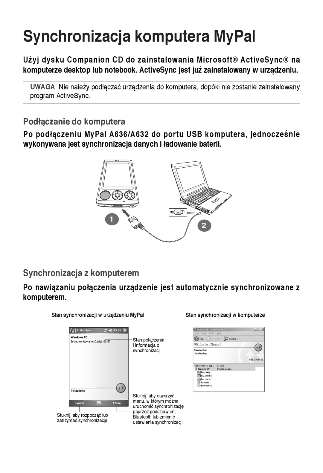 Asus A636, A632 manual Synchronizacja komputera MyPal, Podłączanie do komputera, Synchronizacja z komputerem 