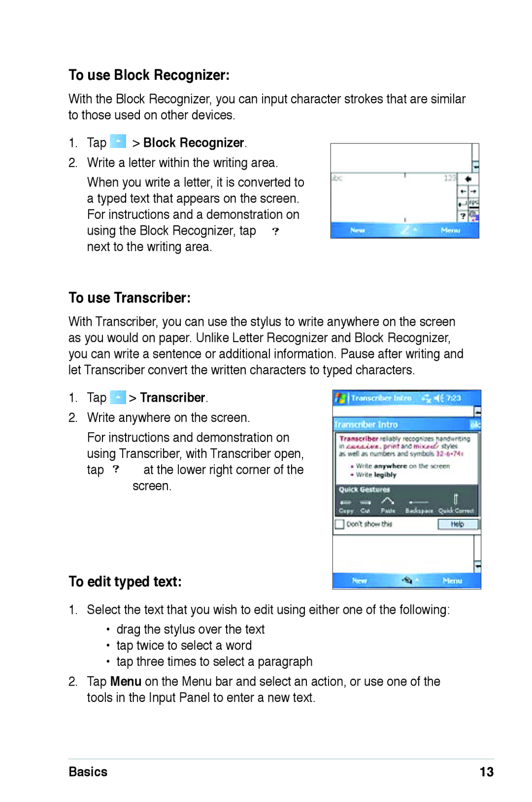 Asus A639 To use Block Recognizer, To use Transcriber, To edit typed text, Tap Block Recognizer, Tap Transcriber 