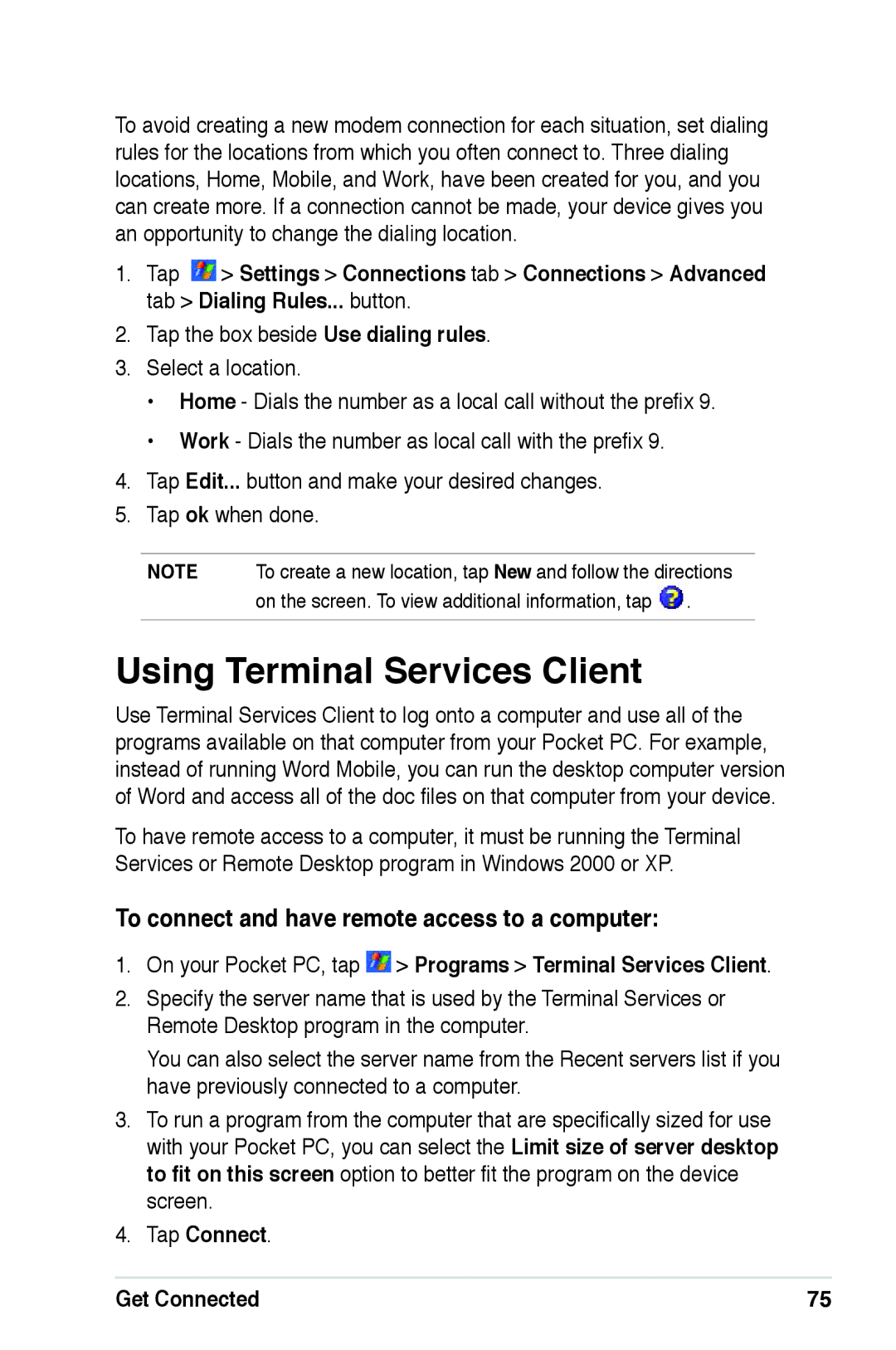 Asus A639 Using Terminal Services Client, To connect and have remote access to a computer, Tap Connect Get Connected 