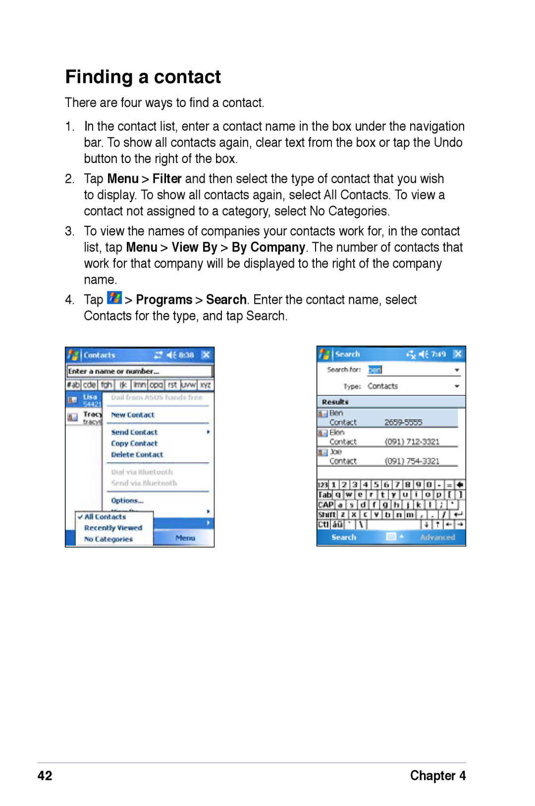 Asus A696, A626, A686 user manual Finding a contact 