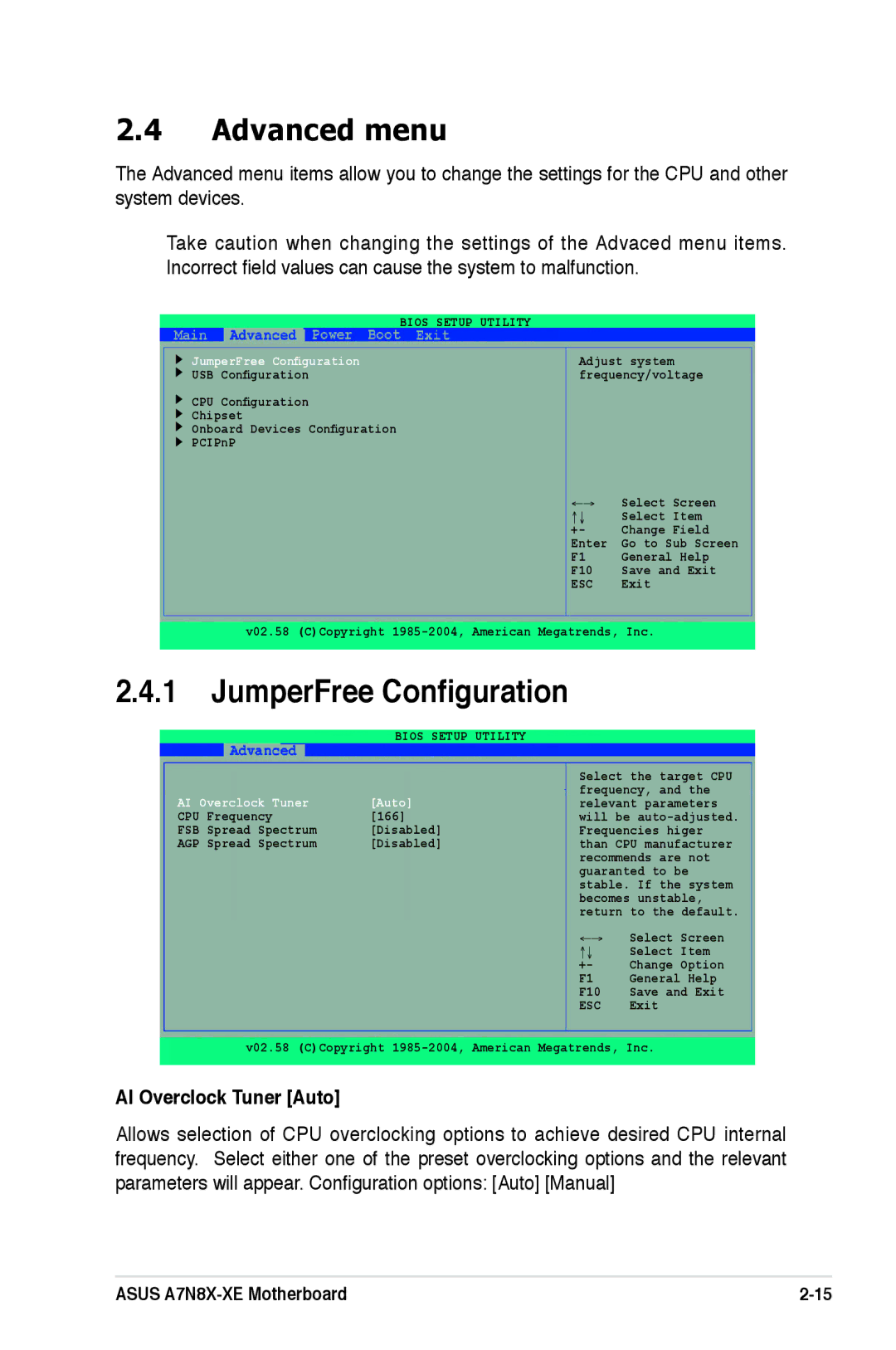 Asus A7N8X-XE manual JumperFree Conﬁguration, AI Overclock Tuner Auto, Bios Setup Utility 